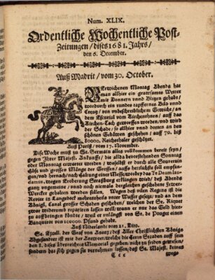 Ordentliche wochentliche Post-Zeitungen Samstag 6. Dezember 1681