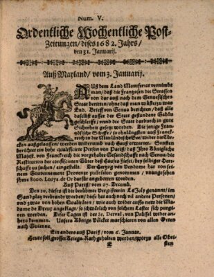 Ordentliche wochentliche Post-Zeitungen Samstag 31. Januar 1682