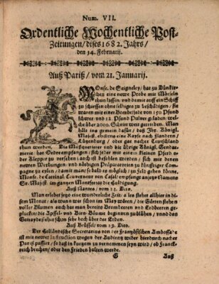 Ordentliche wochentliche Post-Zeitungen Samstag 14. Februar 1682