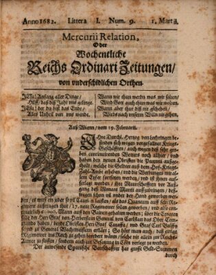 Mercurii Relation, oder wochentliche Reichs Ordinari Zeitungen, von underschidlichen Orthen (Süddeutsche Presse) Sonntag 1. März 1682