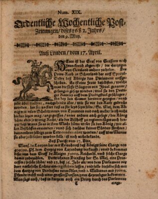 Ordentliche wochentliche Post-Zeitungen Samstag 9. Mai 1682