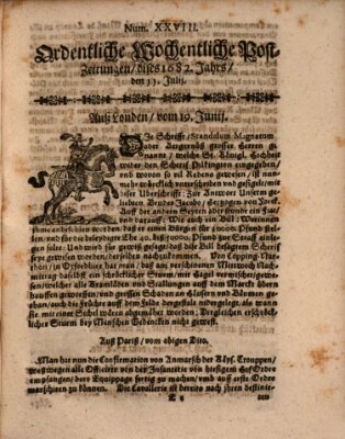 Ordentliche wochentliche Post-Zeitungen Samstag 11. Juli 1682