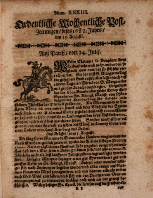 Ordentliche wochentliche Post-Zeitungen Samstag 15. August 1682