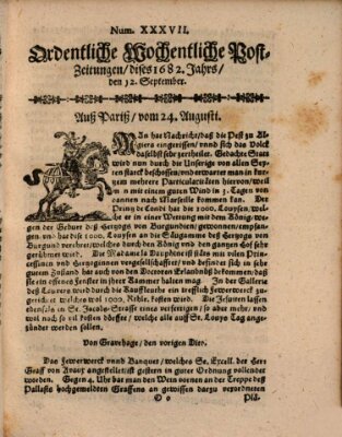 Ordentliche wochentliche Post-Zeitungen Samstag 12. September 1682