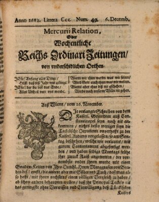 Mercurii Relation, oder wochentliche Reichs Ordinari Zeitungen, von underschidlichen Orthen (Süddeutsche Presse) Sonntag 6. Dezember 1682