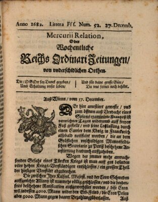 Mercurii Relation, oder wochentliche Reichs Ordinari Zeitungen, von underschidlichen Orthen (Süddeutsche Presse) Sonntag 27. Dezember 1682