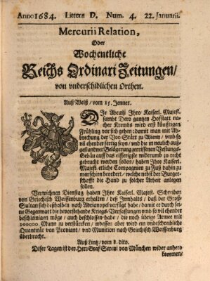 Mercurii Relation, oder wochentliche Reichs Ordinari Zeitungen, von underschidlichen Orthen (Süddeutsche Presse) Samstag 22. Januar 1684