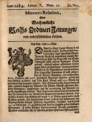 Mercurii Relation, oder wochentliche Reichs Ordinari Zeitungen, von underschidlichen Orthen (Süddeutsche Presse) Samstag 20. Mai 1684