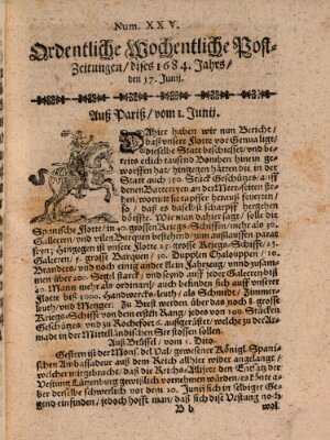 Ordentliche wochentliche Post-Zeitungen Samstag 17. Juni 1684