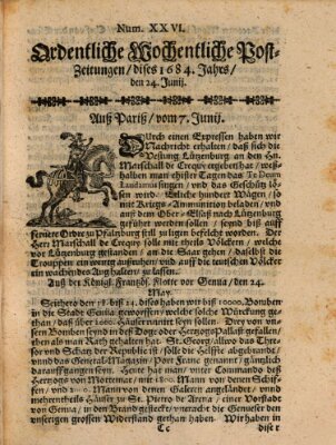 Ordentliche wochentliche Post-Zeitungen Samstag 24. Juni 1684