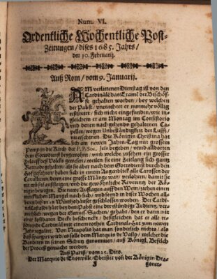 Ordentliche wochentliche Post-Zeitungen Samstag 10. Februar 1685