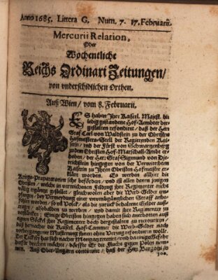 Mercurii Relation, oder wochentliche Reichs Ordinari Zeitungen, von underschidlichen Orthen (Süddeutsche Presse) Samstag 17. Februar 1685