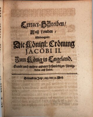 Mercurii Relation, oder wochentliche Reichs Ordinari Zeitungen, von underschidlichen Orthen (Süddeutsche Presse) Samstag 19. Mai 1685