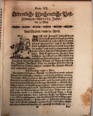 Ordentliche wochentliche Post-Zeitungen Samstag 19. Mai 1685