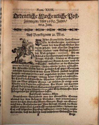 Ordentliche wochentliche Post-Zeitungen Samstag 9. Juni 1685