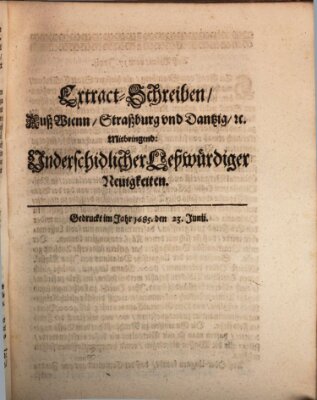 Mercurii Relation, oder wochentliche Reichs Ordinari Zeitungen, von underschidlichen Orthen (Süddeutsche Presse) Samstag 23. Juni 1685