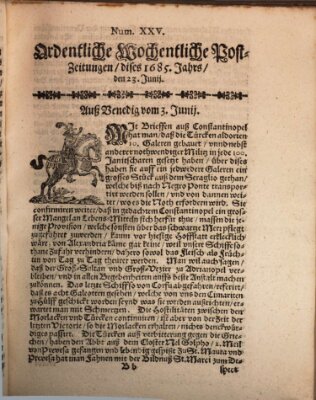 Ordentliche wochentliche Post-Zeitungen Samstag 23. Juni 1685