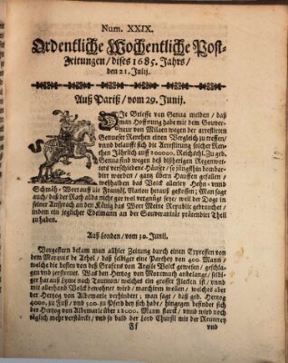 Ordentliche wochentliche Post-Zeitungen Samstag 21. Juli 1685