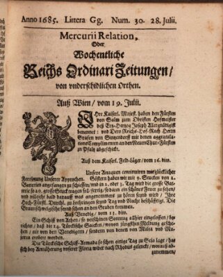 Mercurii Relation, oder wochentliche Reichs Ordinari Zeitungen, von underschidlichen Orthen (Süddeutsche Presse) Samstag 28. Juli 1685