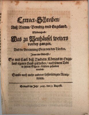 Mercurii Relation, oder wochentliche Reichs Ordinari Zeitungen, von underschidlichen Orthen (Süddeutsche Presse) Samstag 11. August 1685