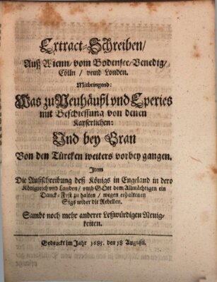 Mercurii Relation, oder wochentliche Reichs Ordinari Zeitungen, von underschidlichen Orthen (Süddeutsche Presse) Samstag 18. August 1685