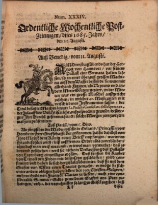 Ordentliche wochentliche Post-Zeitungen Samstag 25. August 1685