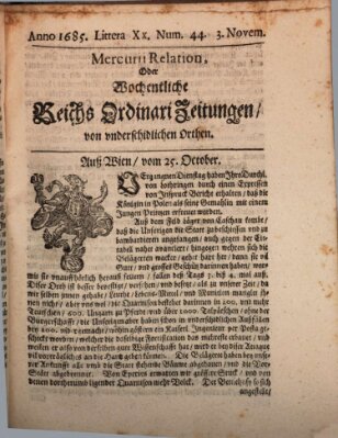 Mercurii Relation, oder wochentliche Reichs Ordinari Zeitungen, von underschidlichen Orthen (Süddeutsche Presse) Samstag 3. November 1685