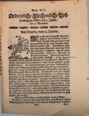 Ordentliche wochentliche Post-Zeitungen Samstag 10. November 1685