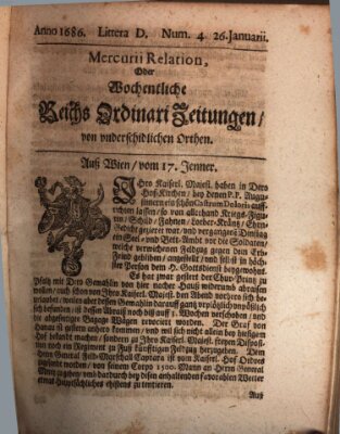 Mercurii Relation, oder wochentliche Reichs Ordinari Zeitungen, von underschidlichen Orthen (Süddeutsche Presse) Samstag 26. Januar 1686