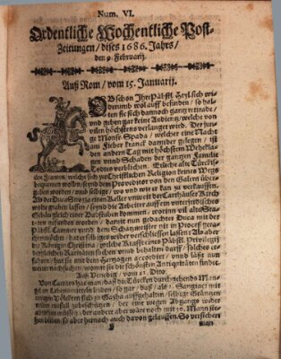 Ordentliche wochentliche Post-Zeitungen Samstag 9. Februar 1686