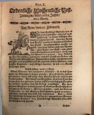 Ordentliche wochentliche Post-Zeitungen Samstag 9. März 1686