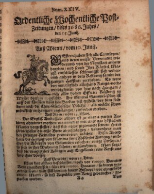 Ordentliche wochentliche Post-Zeitungen Samstag 15. Juni 1686