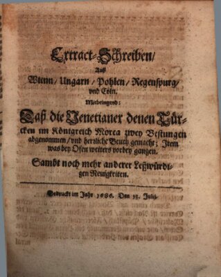 Mercurii Relation, oder wochentliche Reichs Ordinari Zeitungen, von underschidlichen Orthen (Süddeutsche Presse) Samstag 13. Juli 1686