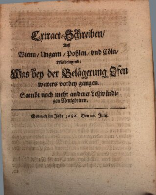 Mercurii Relation, oder wochentliche Reichs Ordinari Zeitungen, von underschidlichen Orthen (Süddeutsche Presse) Samstag 20. Juli 1686