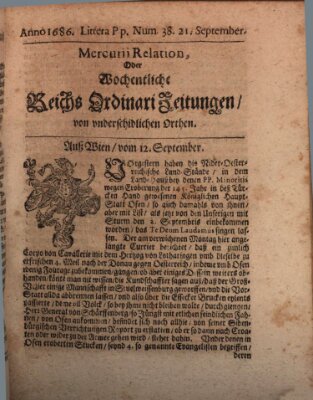 Mercurii Relation, oder wochentliche Reichs Ordinari Zeitungen, von underschidlichen Orthen (Süddeutsche Presse) Samstag 21. September 1686