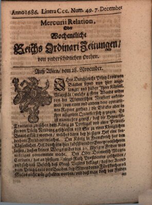 Mercurii Relation, oder wochentliche Reichs Ordinari Zeitungen, von underschidlichen Orthen (Süddeutsche Presse) Samstag 7. Dezember 1686