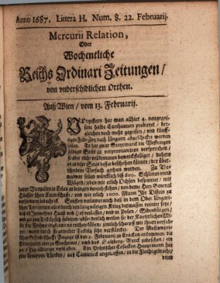 Mercurii Relation, oder wochentliche Reichs Ordinari Zeitungen, von underschidlichen Orthen (Süddeutsche Presse) Samstag 22. Februar 1687