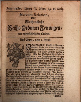 Mercurii Relation, oder wochentliche Reichs Ordinari Zeitungen, von underschidlichen Orthen (Süddeutsche Presse) Samstag 10. Mai 1687