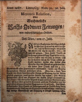 Mercurii Relation, oder wochentliche Reichs Ordinari Zeitungen, von underschidlichen Orthen (Süddeutsche Presse) Saturday 26. July 1687