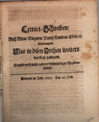 Mercurii Relation, oder wochentliche Reichs Ordinari Zeitungen, von underschidlichen Orthen (Süddeutsche Presse) Samstag 26. Juli 1687