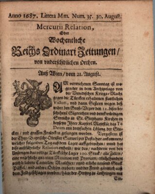 Mercurii Relation, oder wochentliche Reichs Ordinari Zeitungen, von underschidlichen Orthen (Süddeutsche Presse) Samstag 30. August 1687