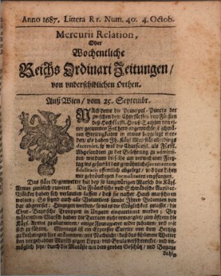 Mercurii Relation, oder wochentliche Reichs Ordinari Zeitungen, von underschidlichen Orthen (Süddeutsche Presse) Samstag 4. Oktober 1687