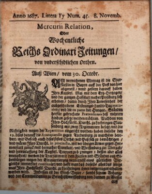 Mercurii Relation, oder wochentliche Reichs Ordinari Zeitungen, von underschidlichen Orthen (Süddeutsche Presse) Samstag 8. November 1687