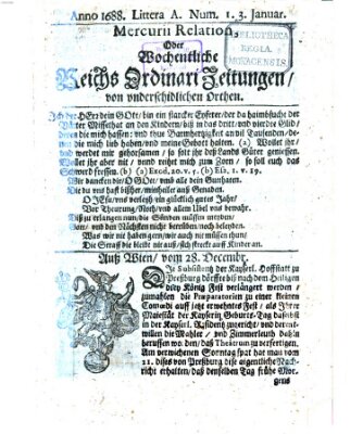 Mercurii Relation, oder wochentliche Reichs Ordinari Zeitungen, von underschidlichen Orthen (Süddeutsche Presse) Samstag 3. Januar 1688