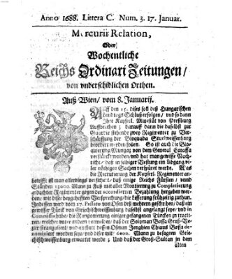 Mercurii Relation, oder wochentliche Reichs Ordinari Zeitungen, von underschidlichen Orthen (Süddeutsche Presse) Samstag 17. Januar 1688