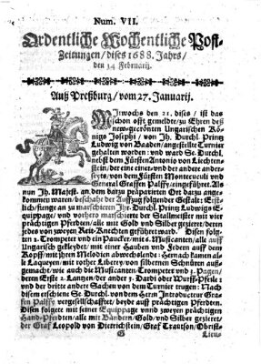 Ordentliche wochentliche Post-Zeitungen Samstag 14. Februar 1688