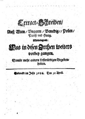 Mercurii Relation, oder wochentliche Reichs Ordinari Zeitungen, von underschidlichen Orthen (Süddeutsche Presse) Samstag 10. April 1688