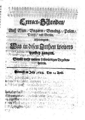 Mercurii Relation, oder wochentliche Reichs Ordinari Zeitungen, von underschidlichen Orthen (Süddeutsche Presse) Samstag 24. April 1688