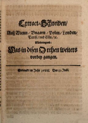 Mercurii Relation, oder wochentliche Reichs Ordinari Zeitungen, von underschidlichen Orthen (Süddeutsche Presse) Samstag 31. Juli 1688