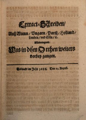 Mercurii Relation, oder wochentliche Reichs Ordinari Zeitungen, von underschidlichen Orthen (Süddeutsche Presse) Samstag 21. August 1688